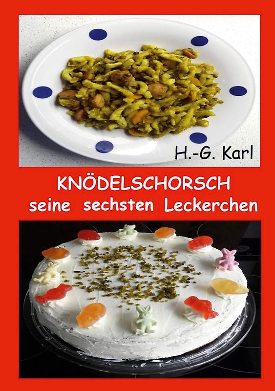 Knödelschorsch seine sechsten Leckerchen
