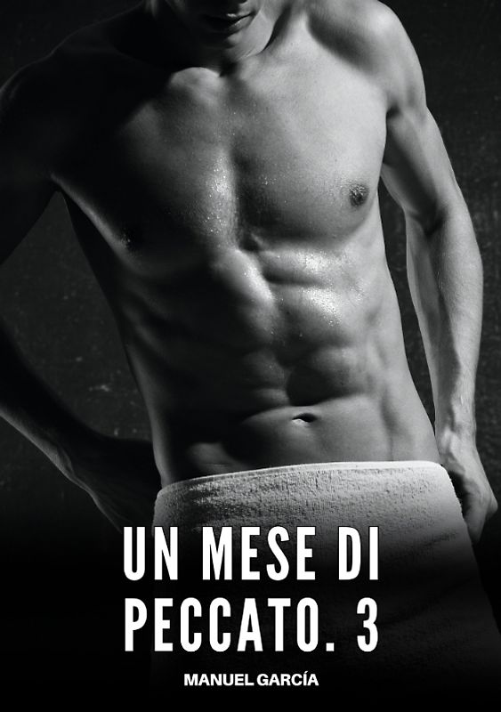 Un Mese di Peccato. 3