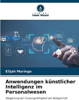 Anwendungen künstlicher Intelligenz im Personalwesen