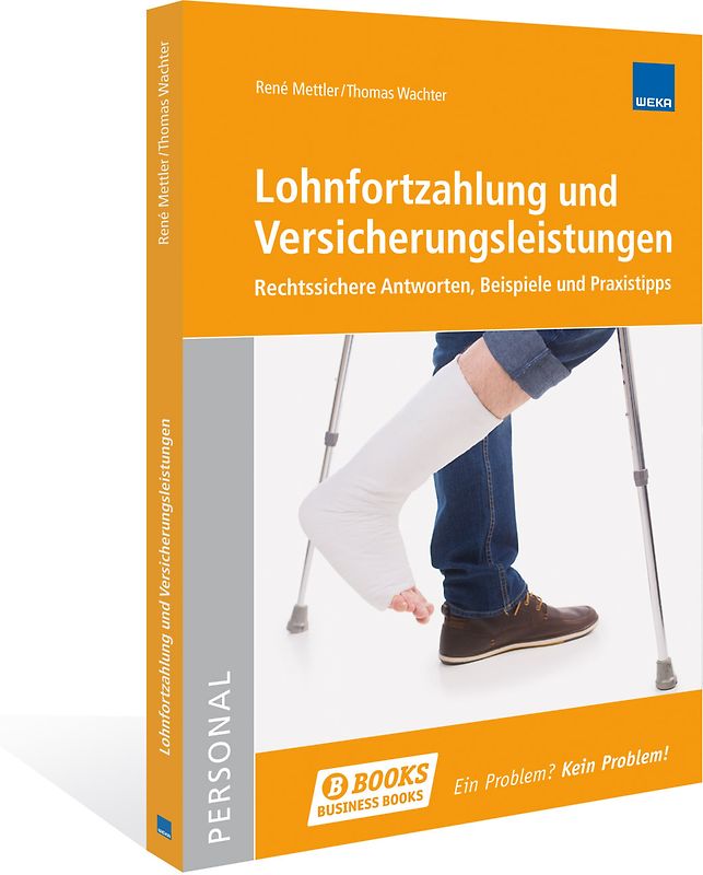 Lohnfortzahlung und Versicherungsleistungen