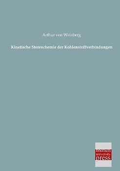 Kinetische Stereochemie der Kohlenstoffverbindungen