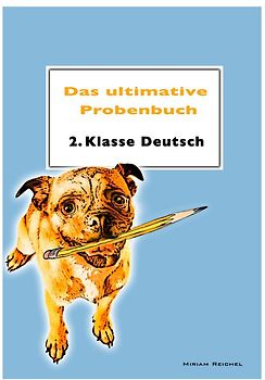 Das ultimative Probenbuch Deutsch 2. Klasse