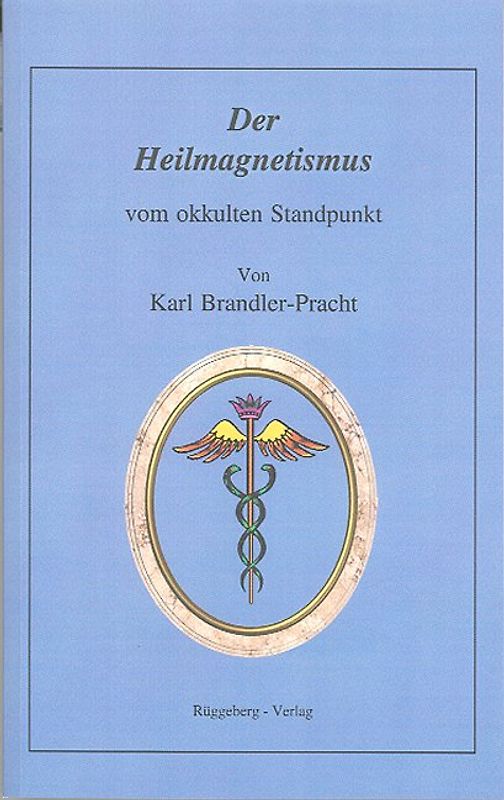 Der Heilmagnetismus vom okkulten Standpunkt