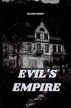 Evil's Empire