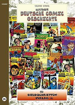 Illustrierte deutsche Comic Geschichte. Enzyklopädie in Wort und Bild / Illustrierte deutsche Comic Geschichte. Enzyklopädie in Wort und Bild – Bd. 24
