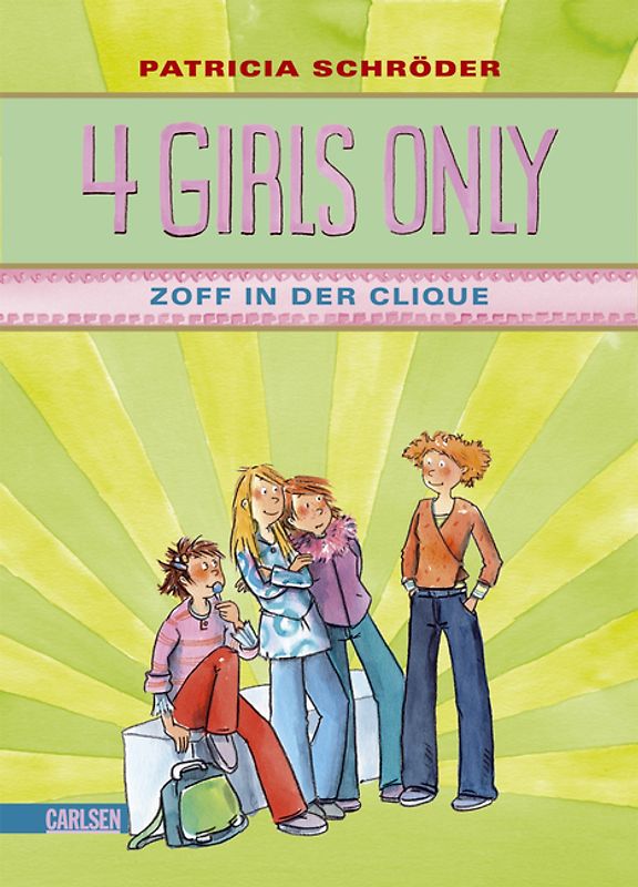 4 Girls only, Band 1: Zoff in der Clique