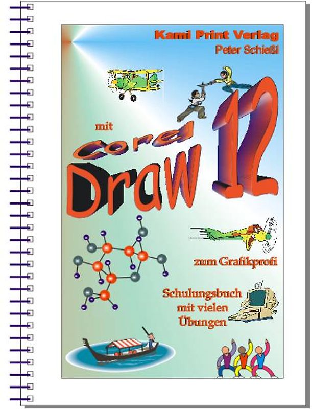 Corel DRAW 12 - Schulungsbuch mit Übungen
