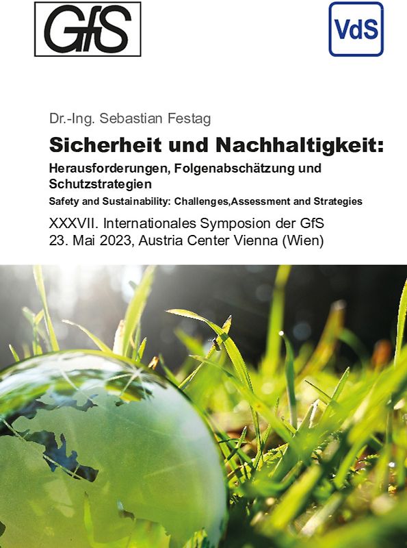 Sicherheit und Nachhaltigkeit: Herausforderungen, Folgenabschätzung und Schutzstrategien