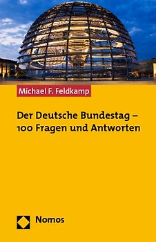 Der Deutsche Bundestag - 100 Fragen und Antworten