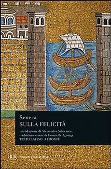 Sulla felicità. Testo latino a fronte