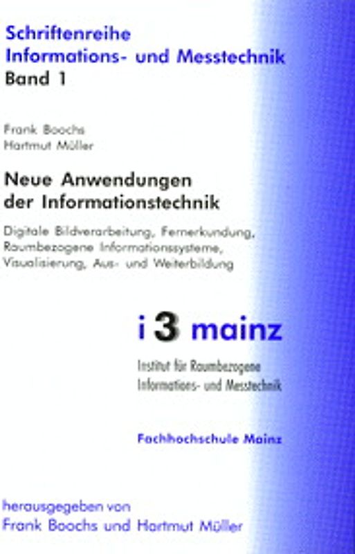 Neue Anwendungen der Informationstechnik