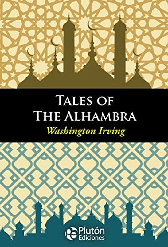 TALES OF THE ALHAMBRA (COLECCION ENGLISH CLASSIC BOOKS, Band 1)