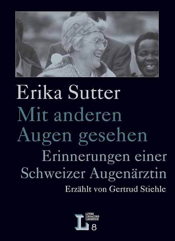 Erika Sutter. Mit anderen Augen gesehen