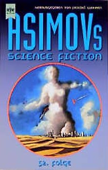 Isaac Asimov's Science Fiction Magazin. Erzählungen