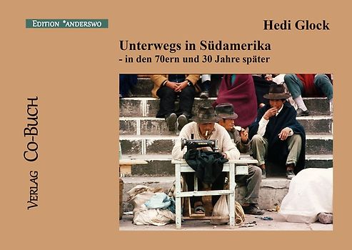 Unterwegs in Südamerika