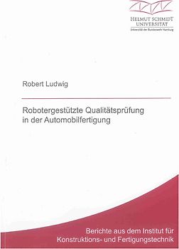 Robotergestützte Qualitätsprüfung in der Automobilfertigung