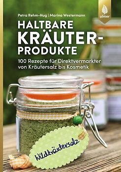 Haltbare Kräuterprodukte