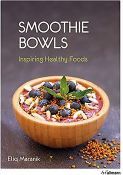 Smoothie Bowls: Inspiring Healthy Foods