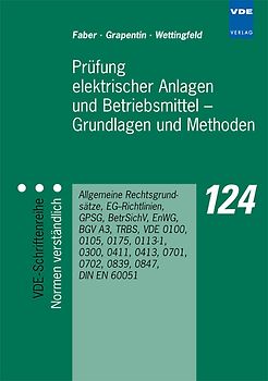 Prüfung elektrischer Anlagen und Betriebsmittel - Grundlagen und Methoden