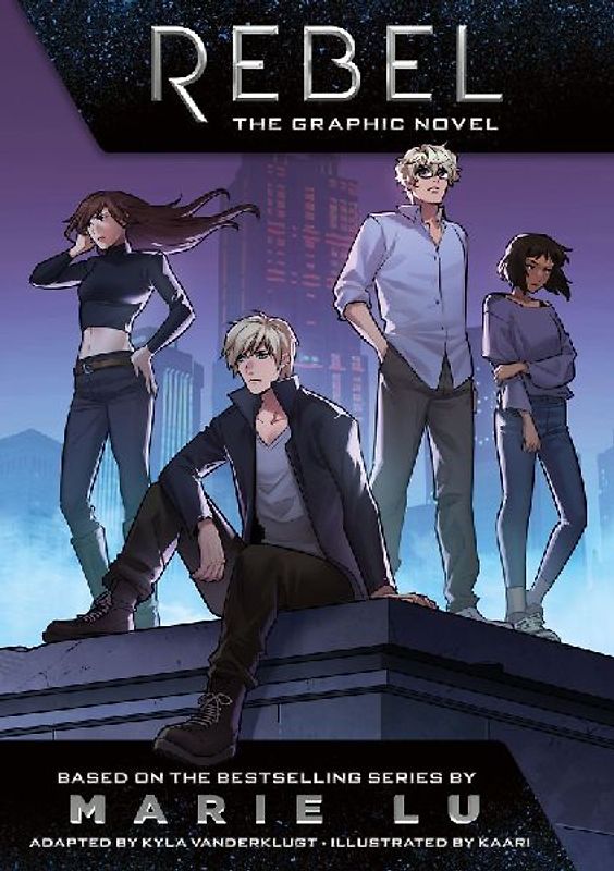 Rebel: The Graphic Novel