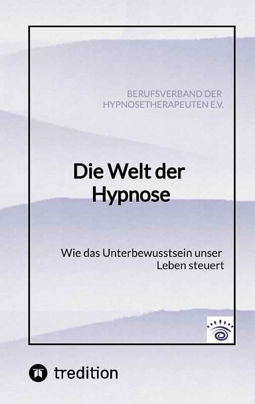 Die Welt der Hypnose