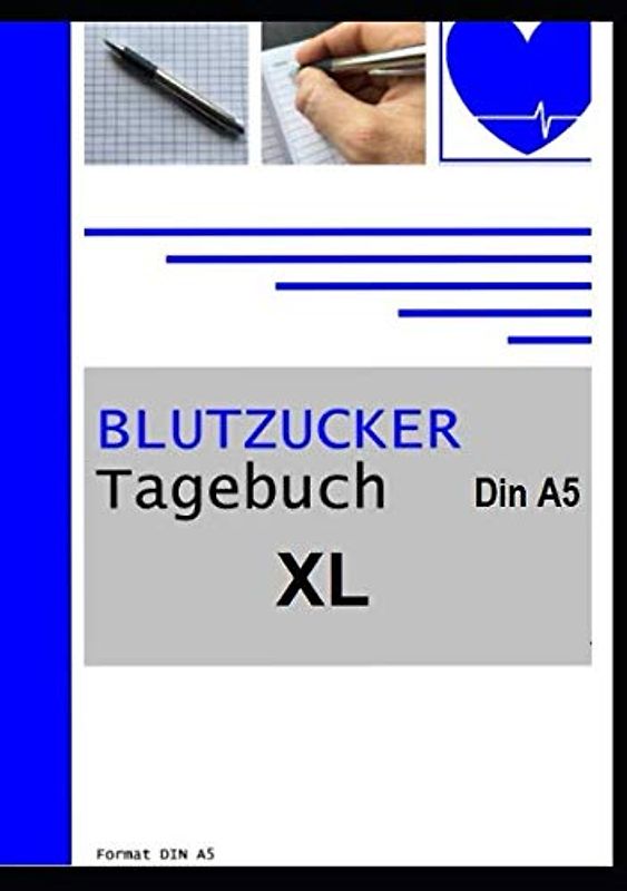 Blutzucker Tagebuch DIN A5 XL