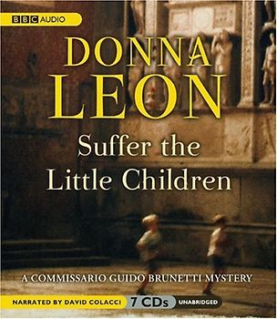 Suffer the Little Children: Commissario Brunetti 16 - Donna Leon