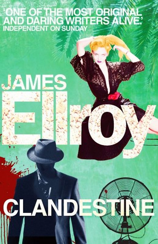 Clandestine - Ellroy, James