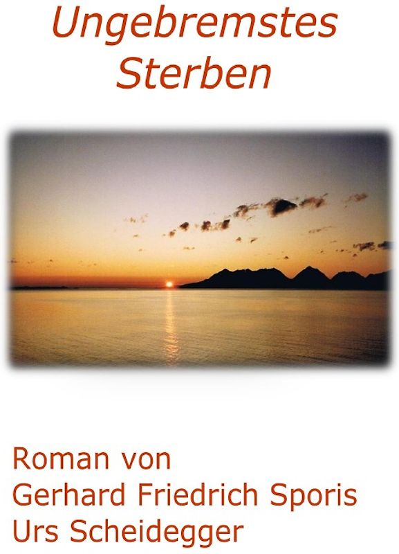 Ungebremstes Sterben