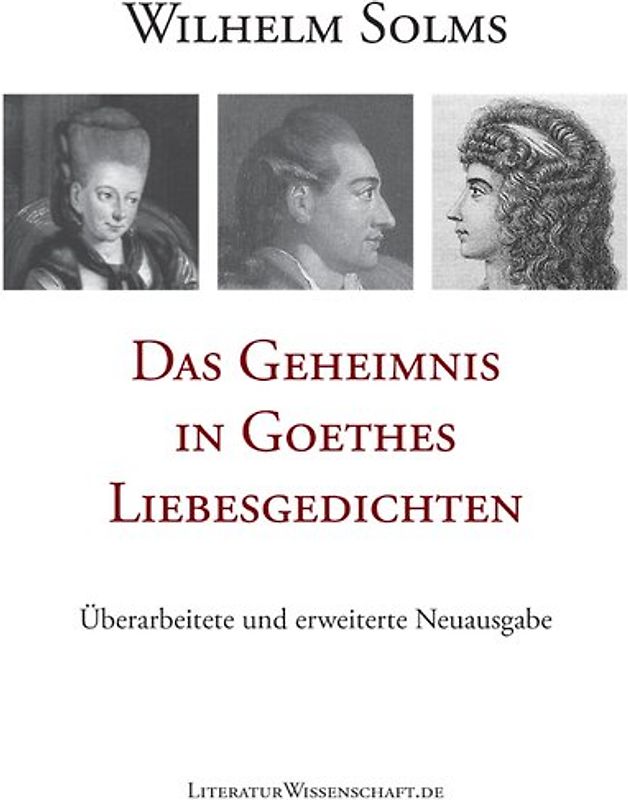 Das Geheimnis in Goethes Liebesgedichten