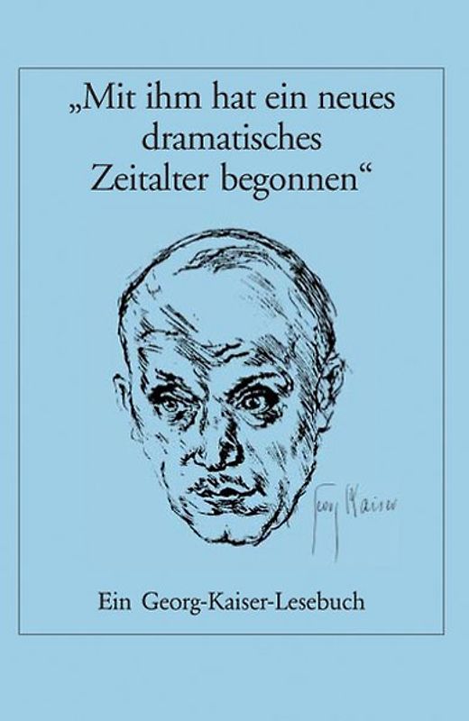 Mit ihm hat ein neues dramatisches Zeitalter begonnen