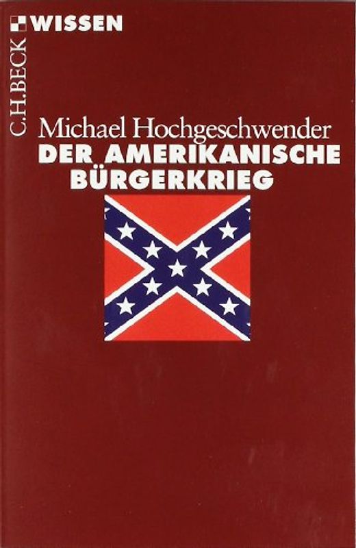 Der amerikanische Bürgerkrieg