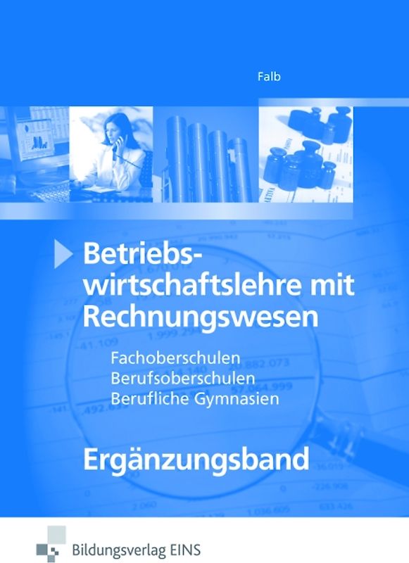 Betriebswirtschaftslehre mit Rechnungswesen / Betriebswirtschaftslehre mit Rechnungswesen für Berufliche Oberschulen in Bayern