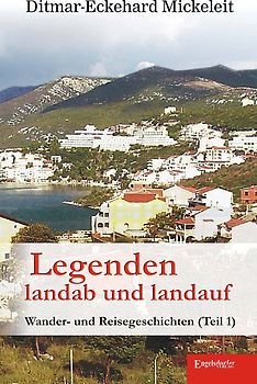 Legenden landab und landauf