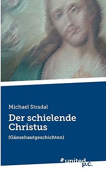 Der schielende Christus