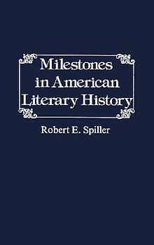 Milestones in American Literary History.
