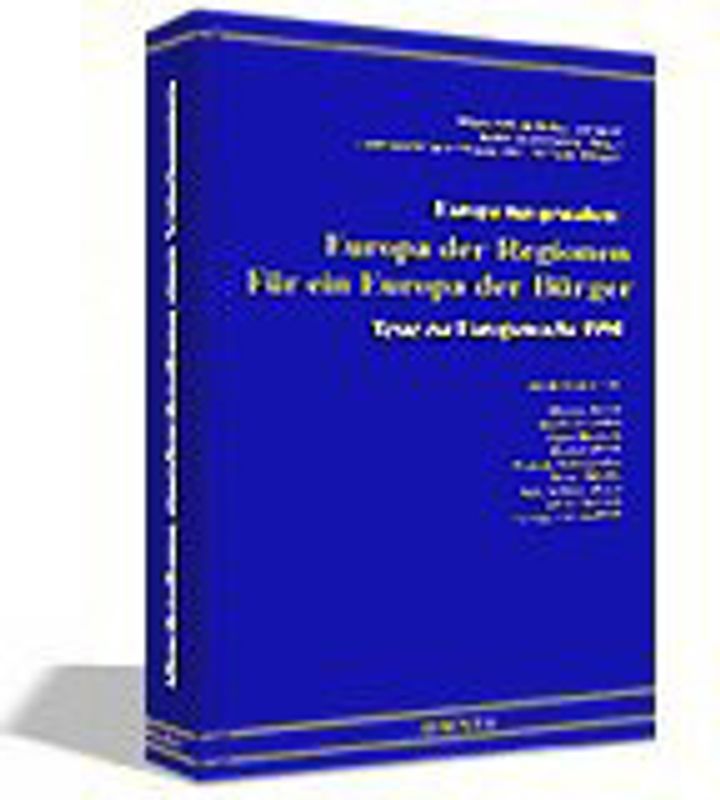 Europa mit-gestalten / Europa der Regionen - Für ein Europa der Bürger
