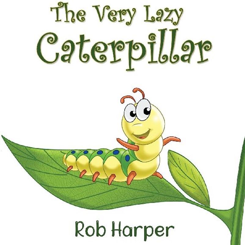 The Very Lazy Caterpillar