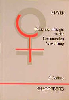 Die Frauenbeaufragte in der kommunalen Verwaltung