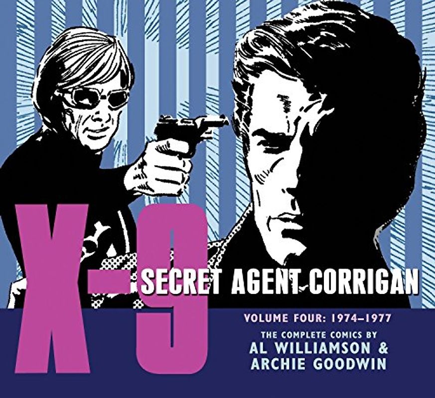 X-9: Secret Agent Corrigan Volume 4: 1974-1977