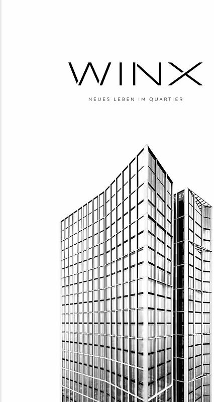 WINX. Neues Leben im Quartier