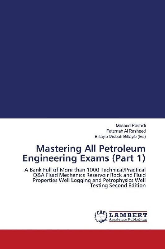 Mastering All Petroleum Engineering Exams (Part 1)