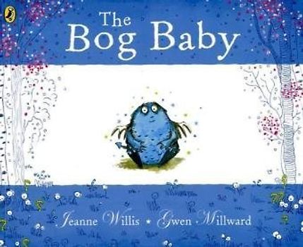 The Bog Baby - Jeanne Willis