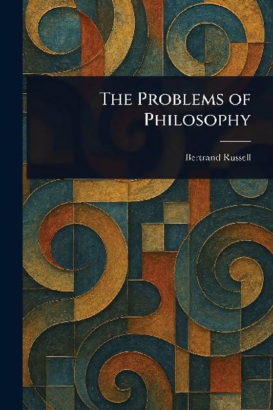 The Problems of Philosophy