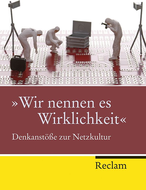 »Wir nennen es Wirklichkeit«