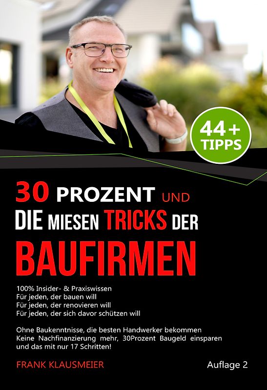 30Prozent und Die miesen Tricks der Baufirmen