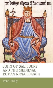 John of Salisbury and the medieval Roman renaissance