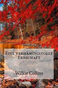 Eine verhangnisvolle Erbschaft