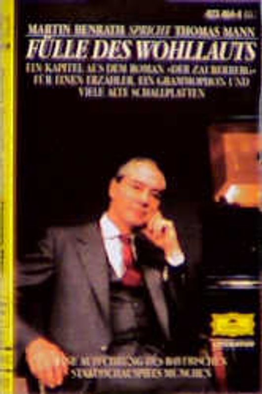 Fülle des Wohllauts. Ein Kapitel aus dem Roman "Der Zauberberg" für einen Erzähler, ein Grammophon und viele alte Schallplatten. Aufführung des Bayrischen Staatsschauspiels München