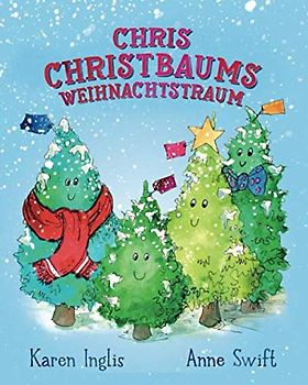 Chris Christbaums Weihnachtstraum